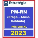 PM-RN (Praça - Aluno Soldado) Pacote Completo (E 2023) Pós-Edital